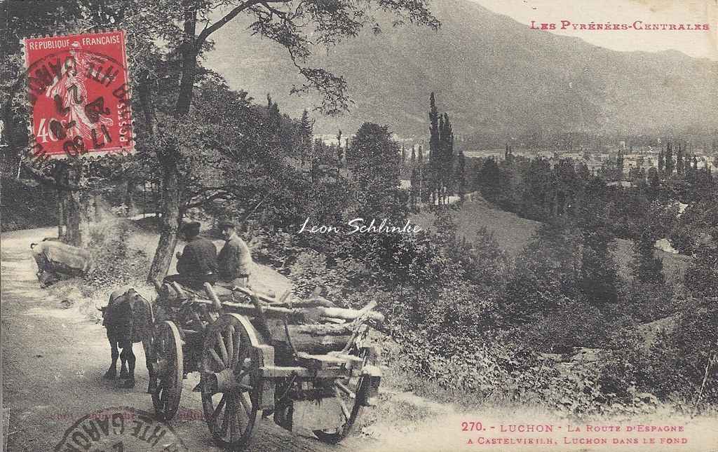 0 - 270 - Luchon, la route d'Espagne à Castelvielh