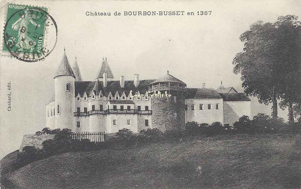 03-Busset - Château de Bourbon-Busset (Chabard édit.)