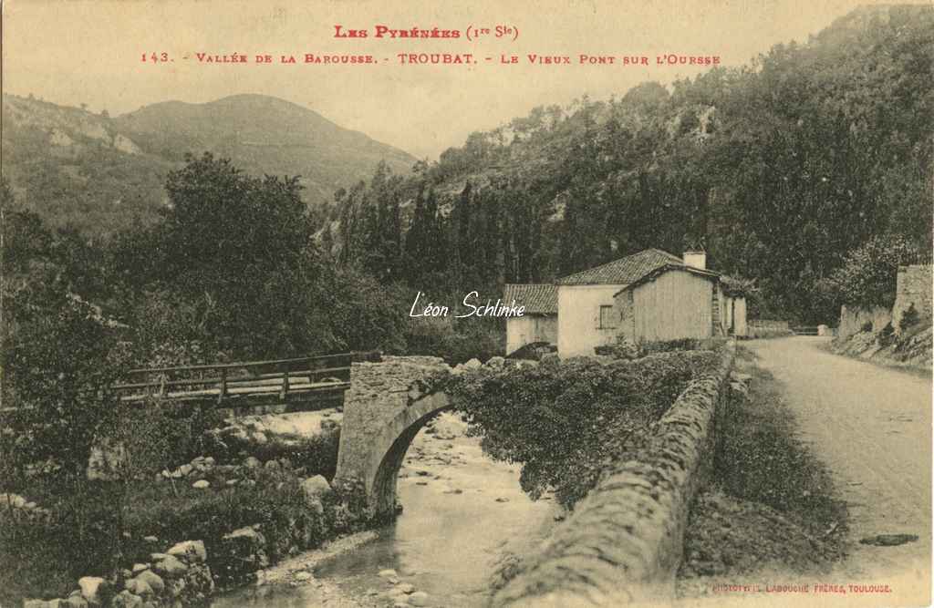 1 - 143 - Troubat, Vallée de la Barousse - Vieux Pont sur l'Oursse