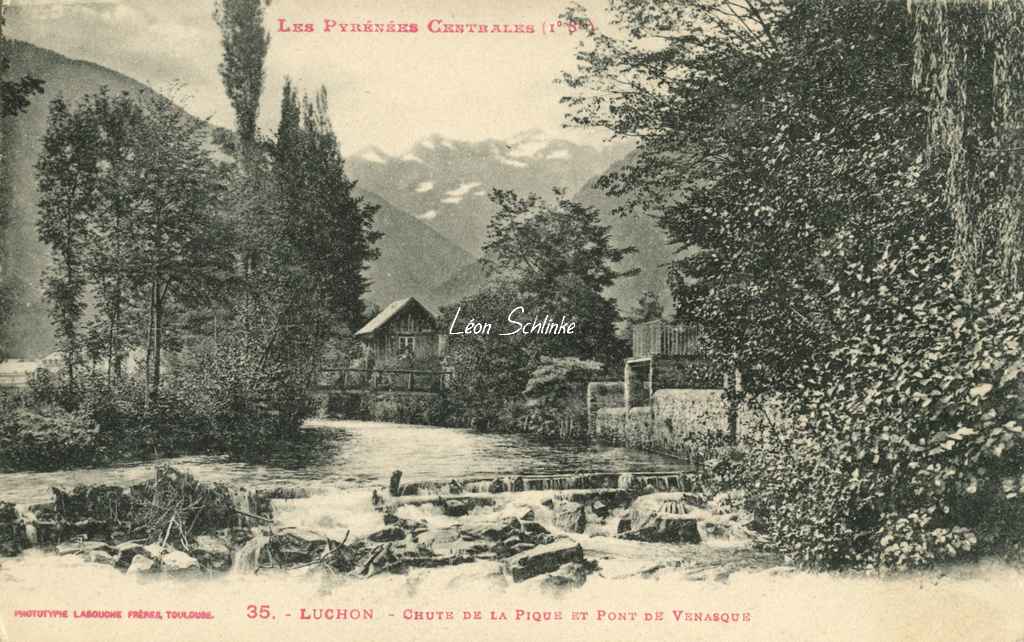 1 - 35 - Luchon - Chute de la Pique et Pont de Venasque