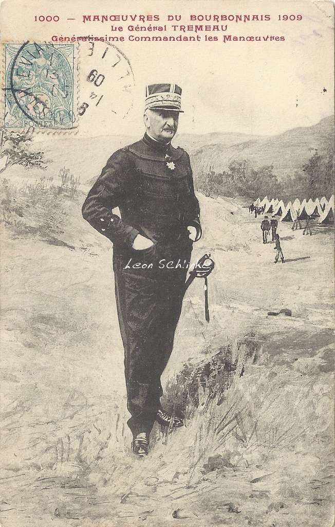 1000 - Le Général Trémeau, Généralissime commandant les Manoeuvres