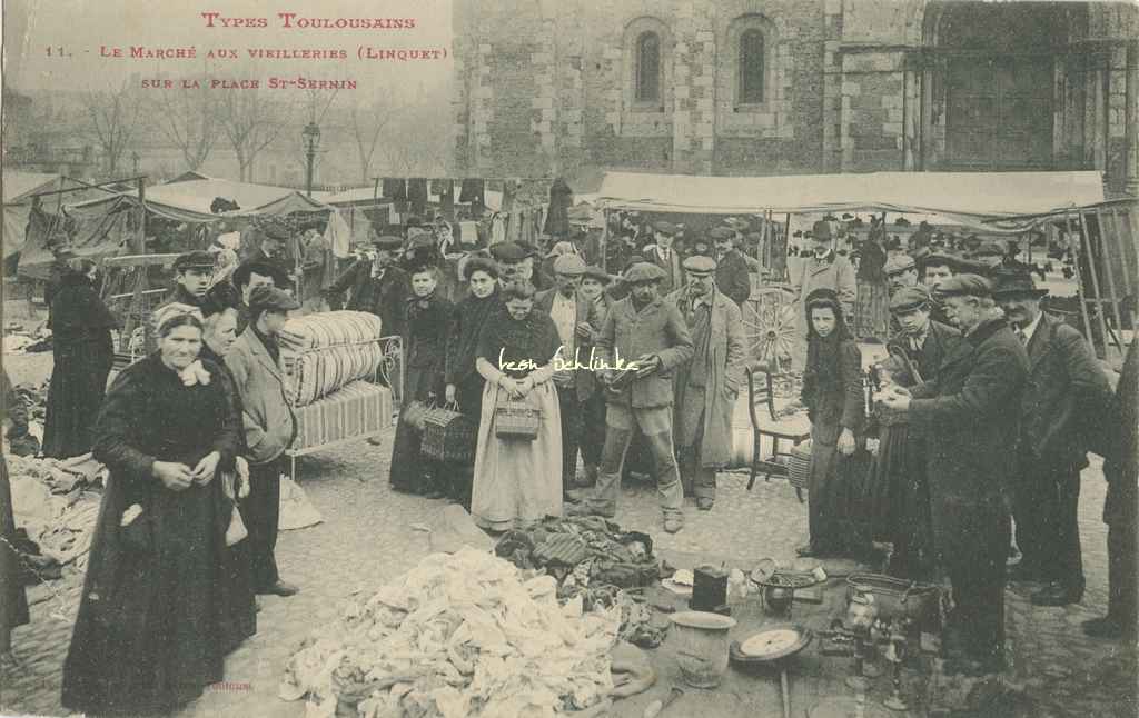 11 - Le Marché aux vieilleries (Linquet) sur la Place St-Sernin