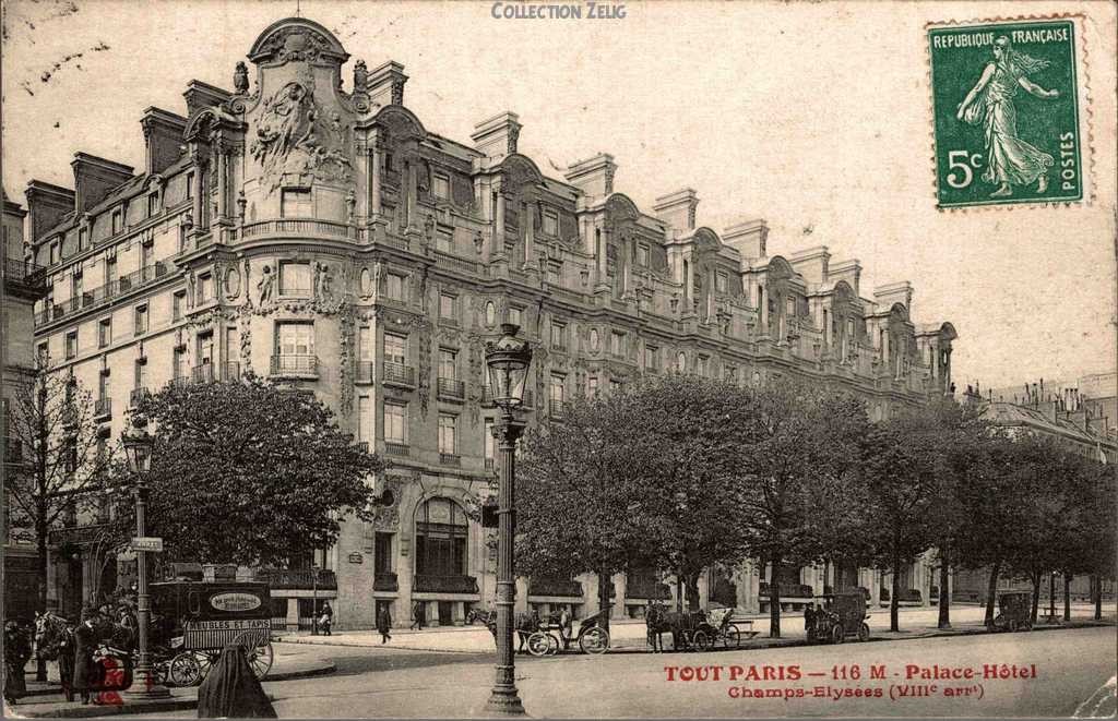 116 M - Palace-Hôtel, Champs-Elysées