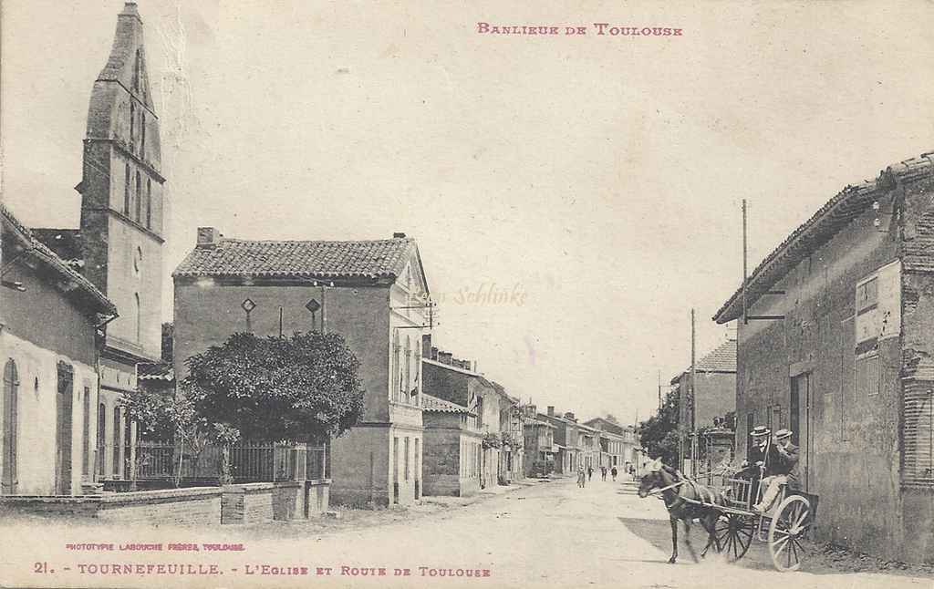 21 - Tournefeuille - L'Eglise et Route de Toulouse