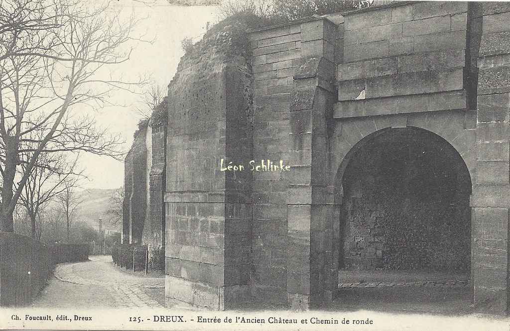 28- Dreux - Entrée de l'Ancien Château (Ch.Foucault 125)