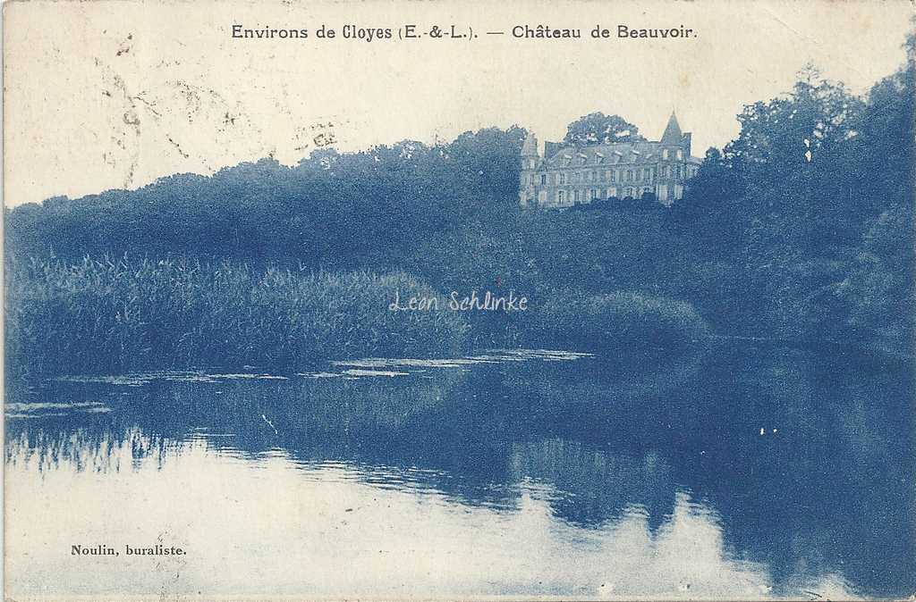28- Env. de Cloyes - Château de Beauvoir (Noulin, bur.)