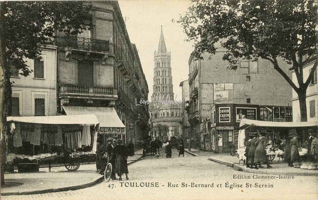 47 - Rue St-Bernard et église St-Sernin