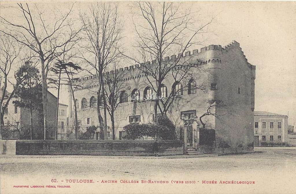62 - Ancien Collège St-Raymond vers 1530 - Musée archéologique