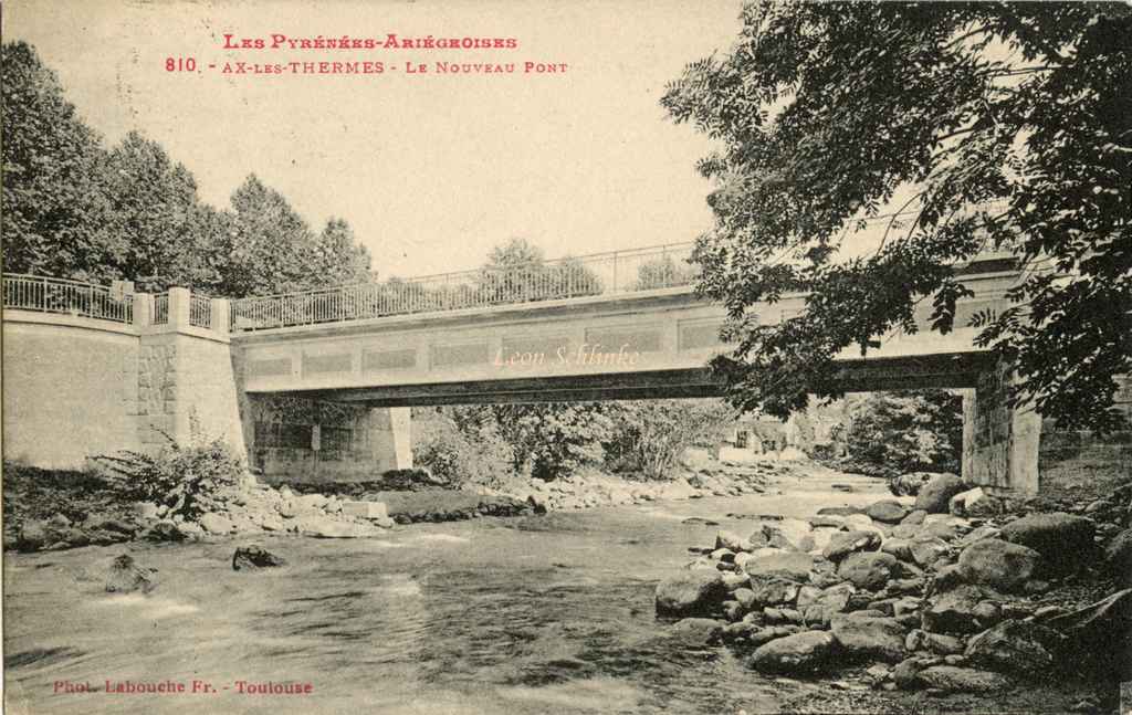 810 - Ax-les-Thermes - Le Nouveau Pont