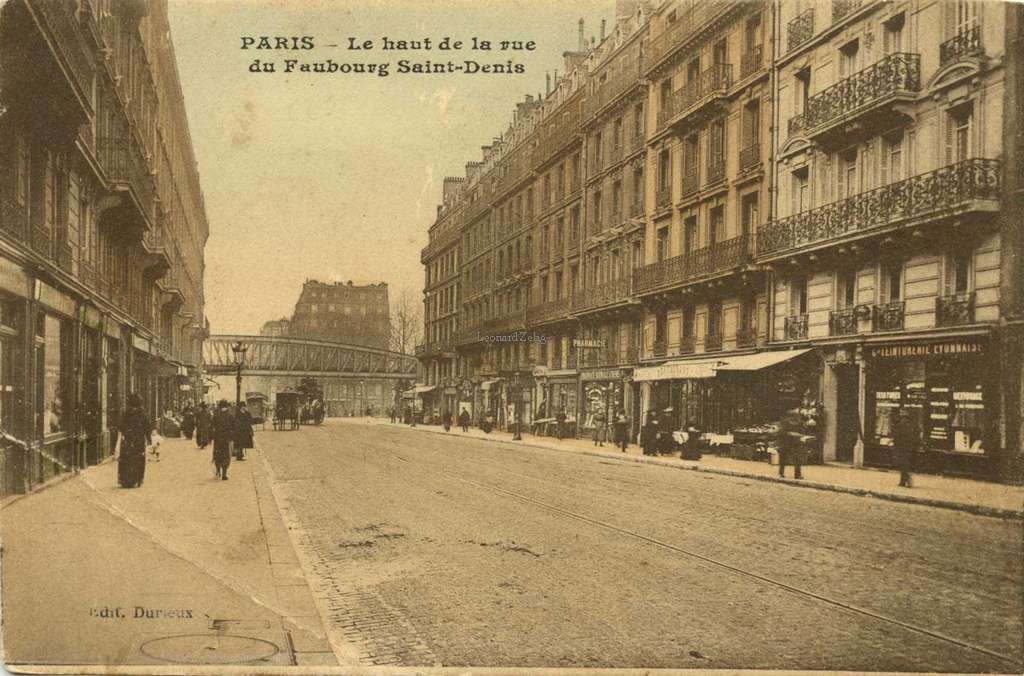 Durieux édit. - PARIS - Le haut de la rue du Faubourg Saint-Denis