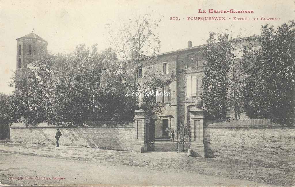 Fourquevaux - Entrée du Château (Labouche 303)