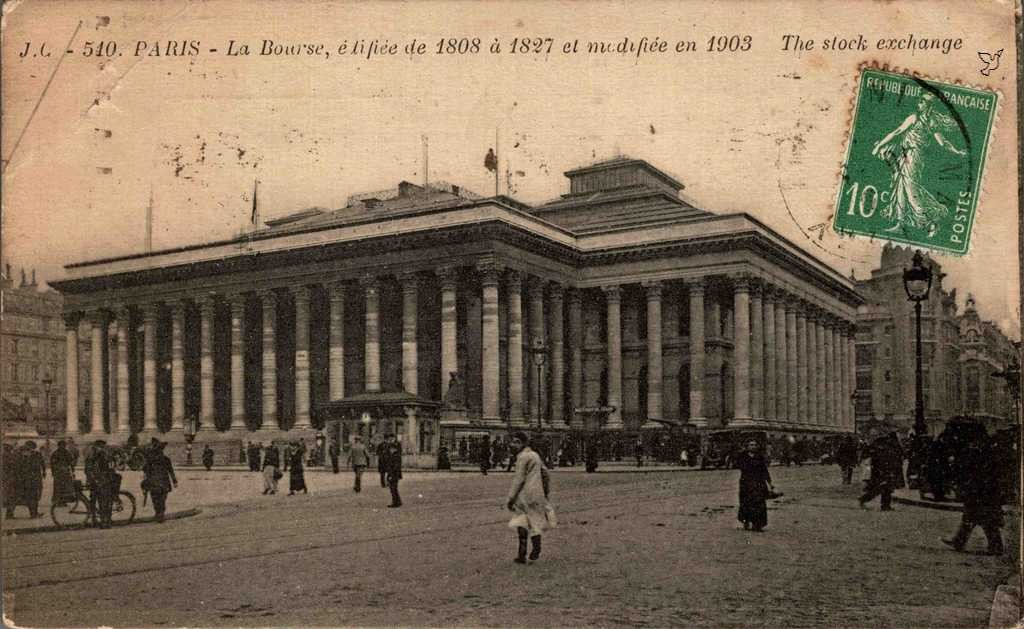 JC 510 - PARIS - La Bourse, édifiée de 1808 à 1827