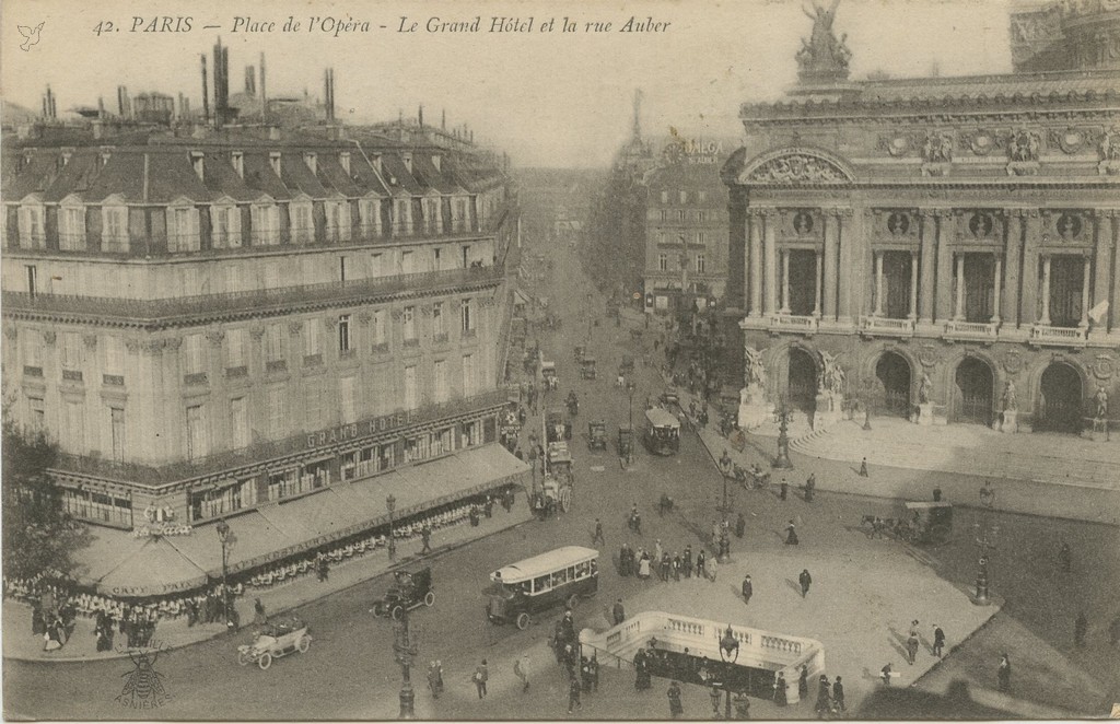 Abeille 42 - PARIS - Place de l'Opéra - Le Grand Hôtel et la rue Auber