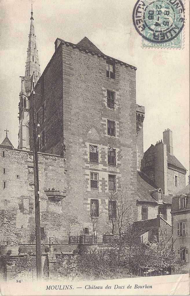 03-Moulins - 24 - Château des Ducs de Bourbon (ND Phot)