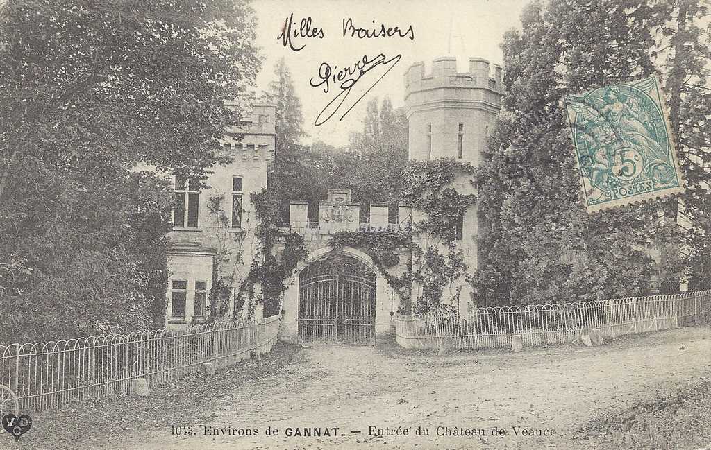 03-Veauce - 1043 - Env. de Gannat - Entrée du Château (VCD)