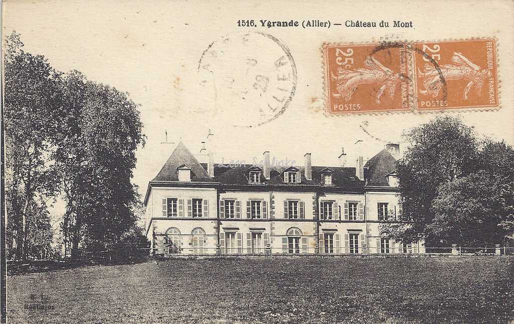 03-Ygrande - 1516 - Châtean du Mont (B.Laville, Montluçon)