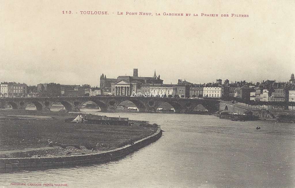 113 - Le Pont-Neuf la Garonne et la Prairie des Filtres