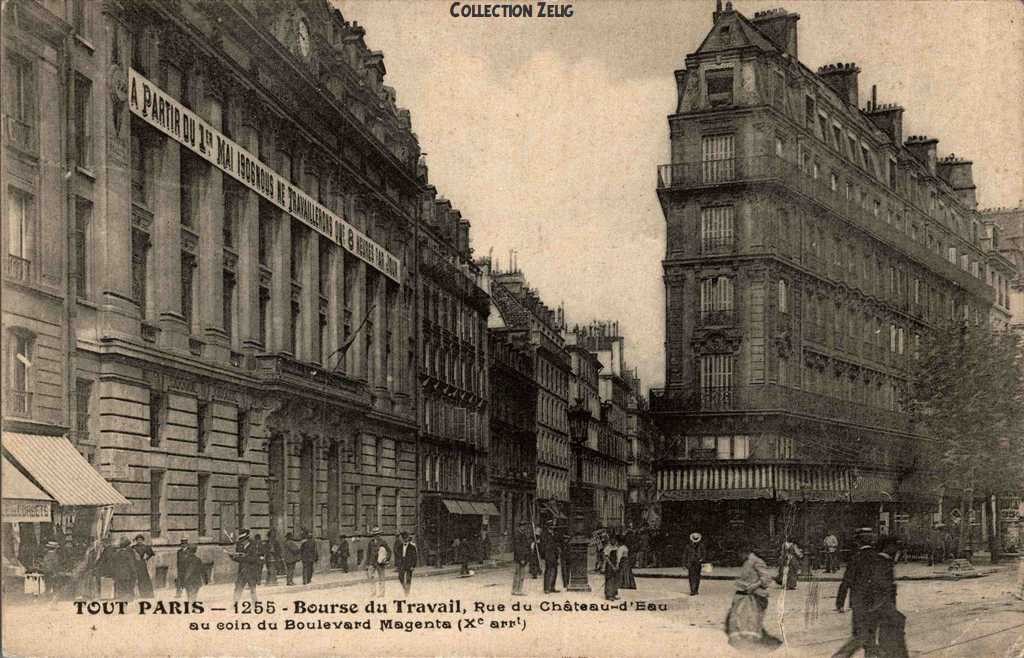 1255 - Bourse du Travail, Rue du Château d'eau au coin du Boulevard Magenta