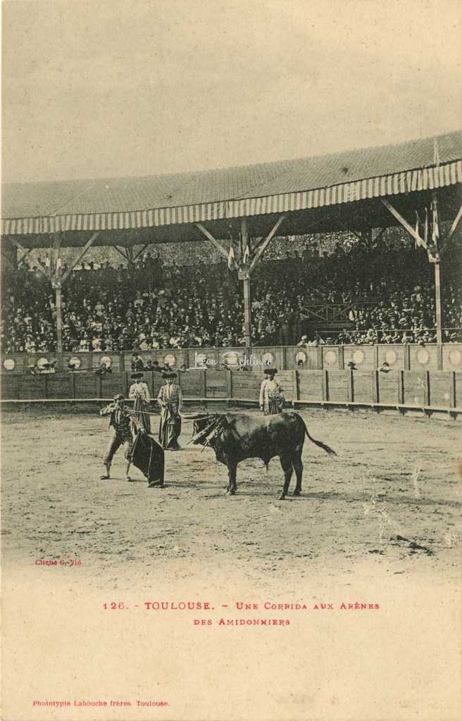 126 - Une Corrida aux Arènes des Amidonniers