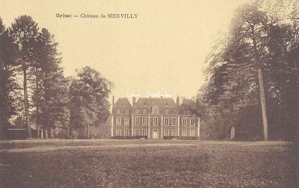 14-Orbec - Château de Mervilly (Thiriat à Toulouse)