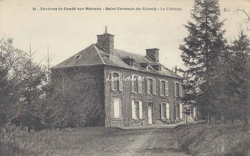 14-Saint-Germain-du-Crioult - Le Château (G.Geffroy, lib. 94)