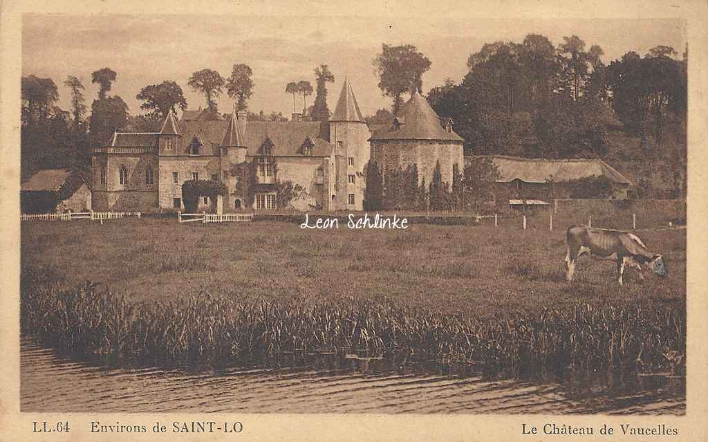 14-Vaucelles - Le Château (LL 64)