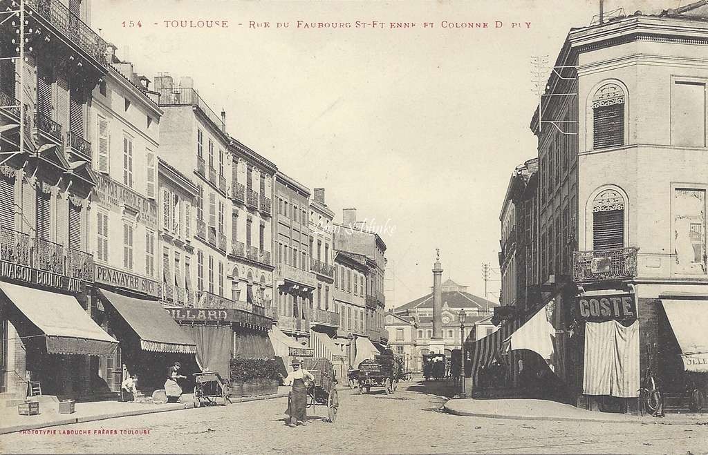 154 - Rue du Faubourg St-Etienne et Colonne Dupuy