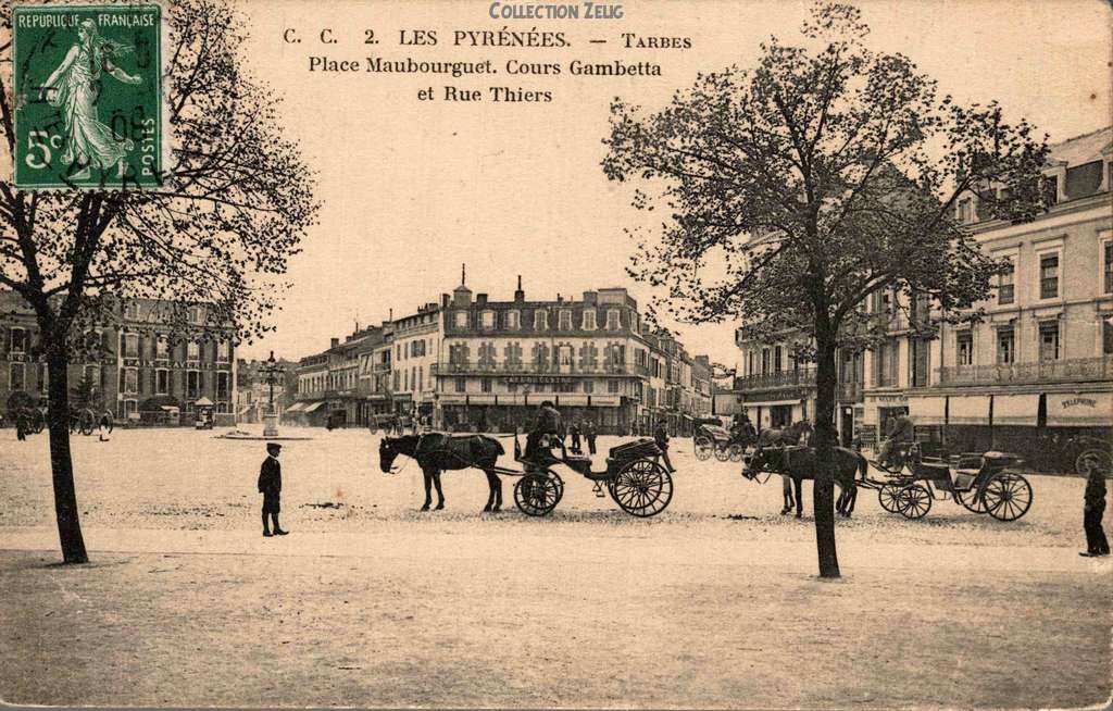 2 -TARBES -  Place Maubourguet - Cours Gambetta - Rue Thiers