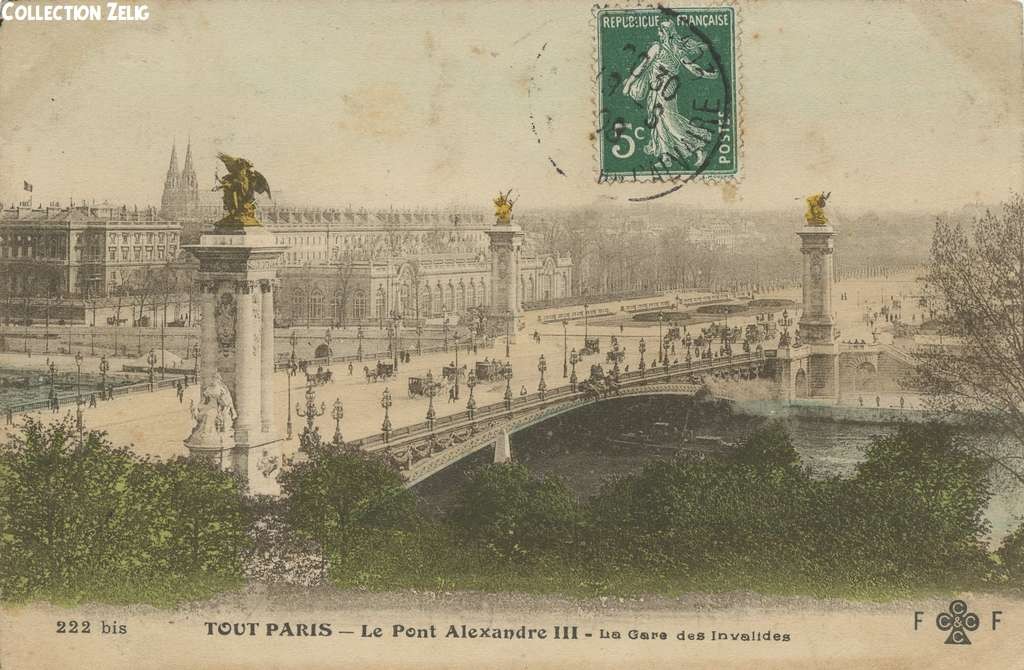 222 bis - Le Pont Alexandre III - La Gare des Invalides