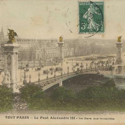222 bis - Le Pont Alexandre III - La Gare des Invalides