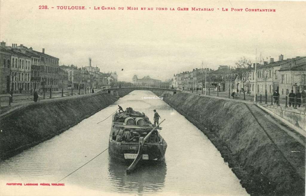 228 - Le Canal du Midi et au fond, la Gare Martabiau - Le Pont Constantine