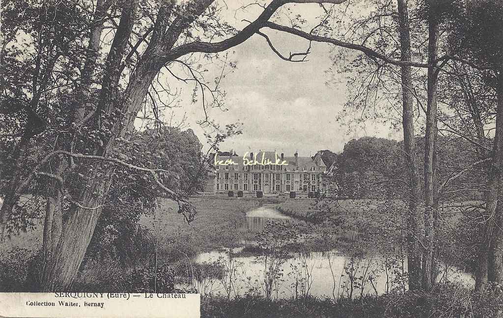 27- Serquigny - Le Château (Coll. Walter à Bernay)