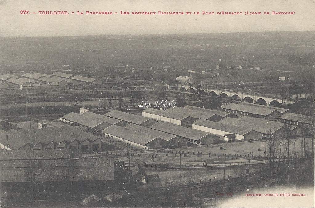 277 - La Poudrerie - Les nouveaux Batiments et Pont d'Empalot