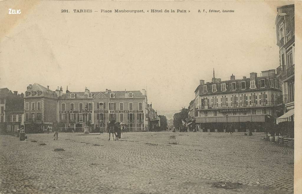 281 - Place Maubourguet. Hôtel de la Paix