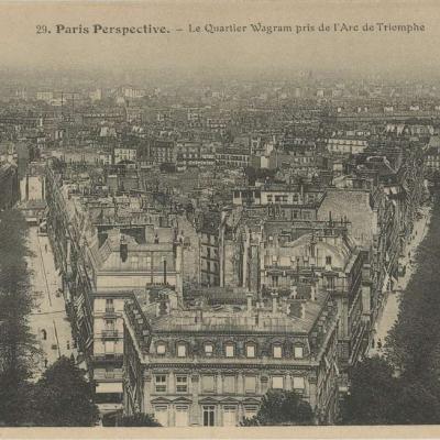 29 - Le Quartier Wagram pris de l'Arc de Triomphe