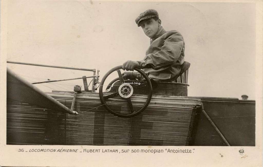 36 - Locomotion Aérienne - Hubert Latham sur son monoplan Antoinette