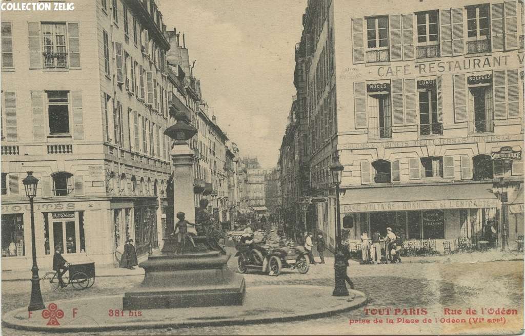 381 bis - Rue de l'Odéon prise de la Place de l'Odéon