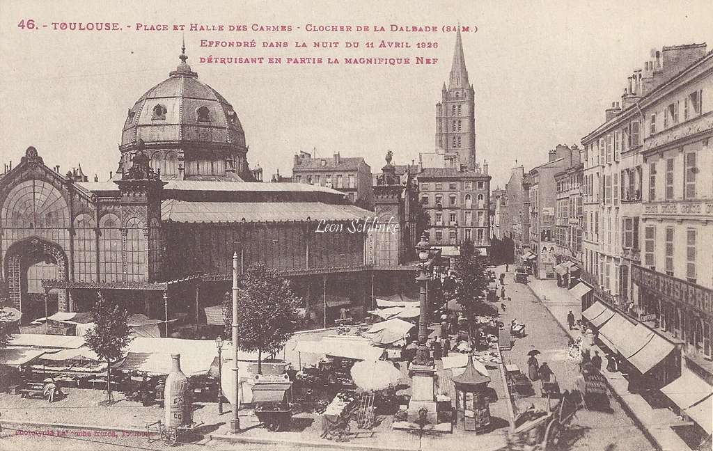 46 - Place et Halle des Carmes - Clocher de la Dalbade