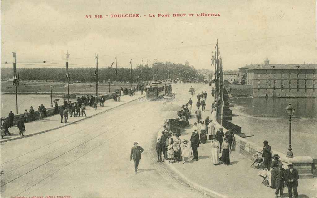 47 bis - Le Pont Neuf et l'Hôpital