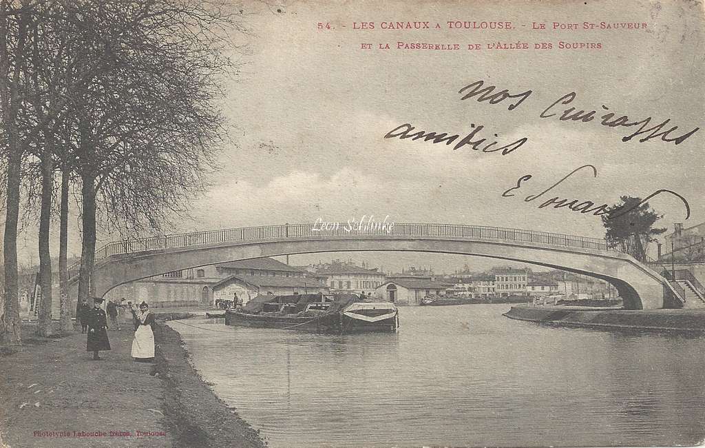 54 - Le Port St-Sauveur et la Passerelle de l'Allée des Soupirs