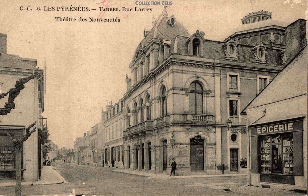 6 -TARBES -  Rue Larrey - Théâtre des Nouveautés