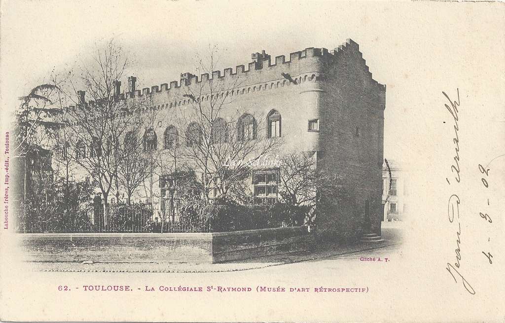 62 - La Collégiale St-Raymond (Musée d'Art Rétrospectif)