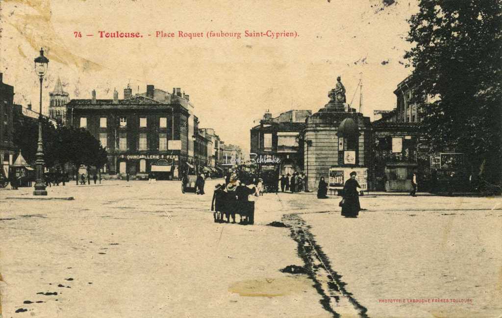 74 - Place Roquet (faubourg Saint-Cyprien)