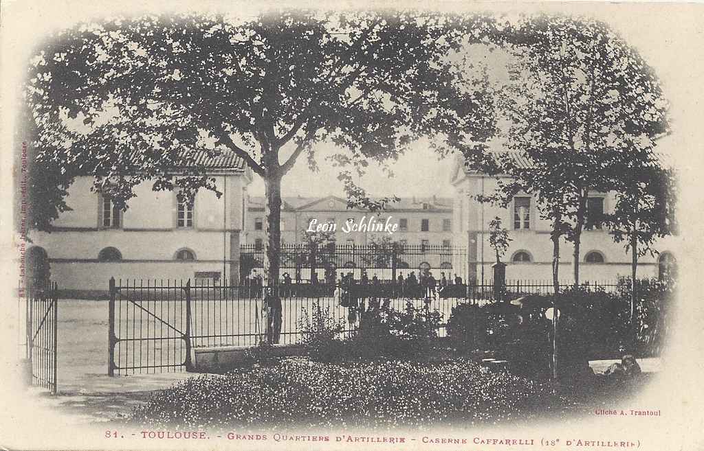 81 - Grands Quartiers d'Artillerie - Caserne Caffarelli