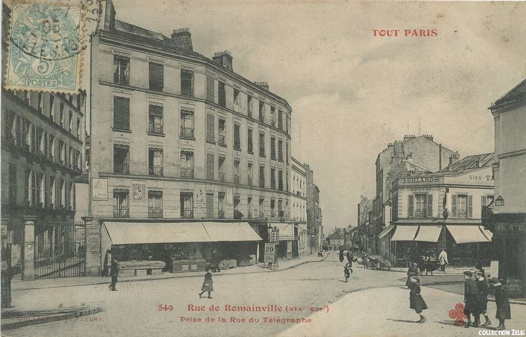 849 - Rue de Romainville prise de la Rue du Télégraphe