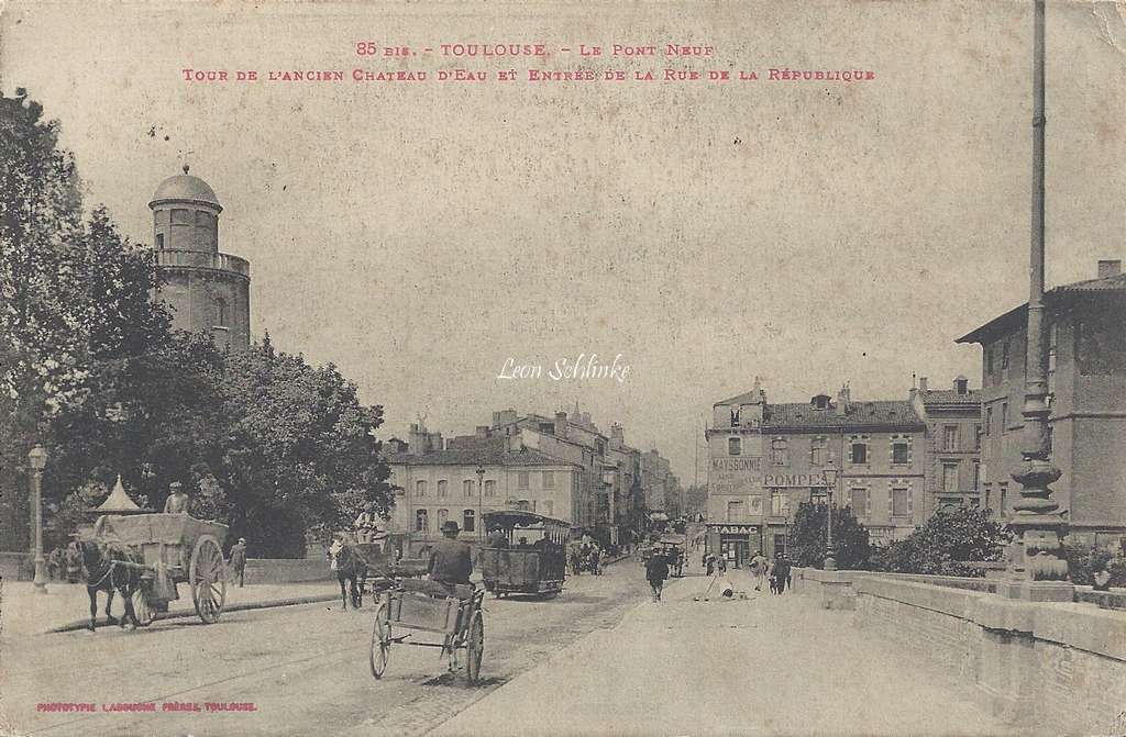85 bis - Le Pont Neuf - Tour de l'Ancien Château d'Eau