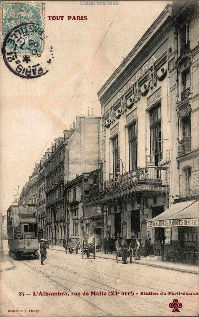 85 - L'Alhambra, Rue de Malte - Station du Péril-Jaune