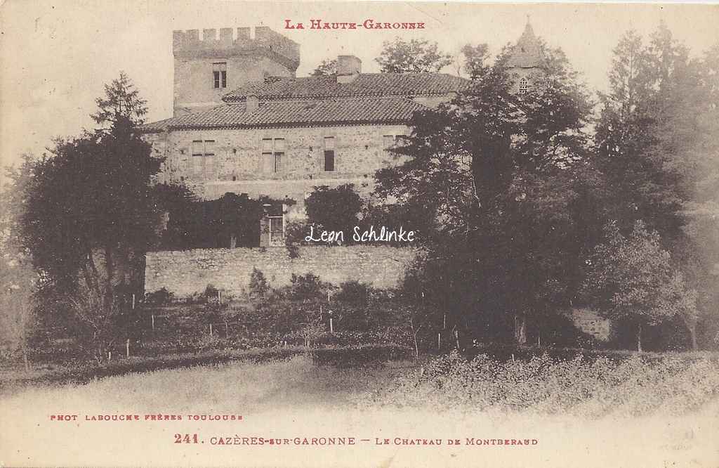 Cazères-sur-Garonne - Château de Montbéraud (Labouche 241)