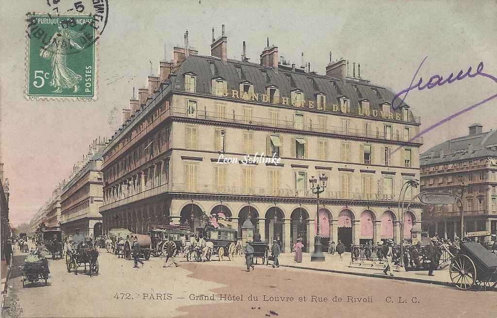 CLC - 472 - Grand Hôtel du Louvre et Rue de Rivoli