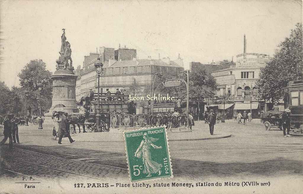 FF 127 - Place Clichy, statue Moncey, station du Métro
